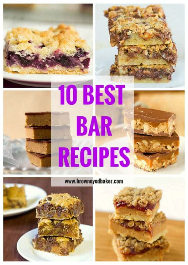 10 Best Bar Recipes | browneyedbaker.com