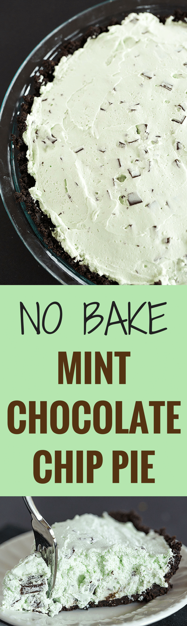 Mint Chocolate Chip Pie - This no-bake pie comes together quickly and is perfect for chocolate and mint lovers. Make it for a St. Patrick's Day celebration!