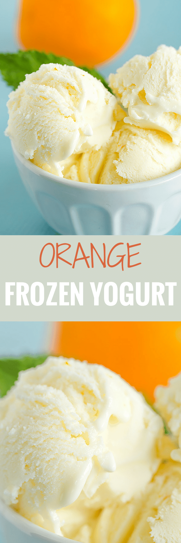 Orange Frozen Yogurt - SO easy, tastes just like an orange creamsicle and a great alternative to ice cream. What are you waiting for?!