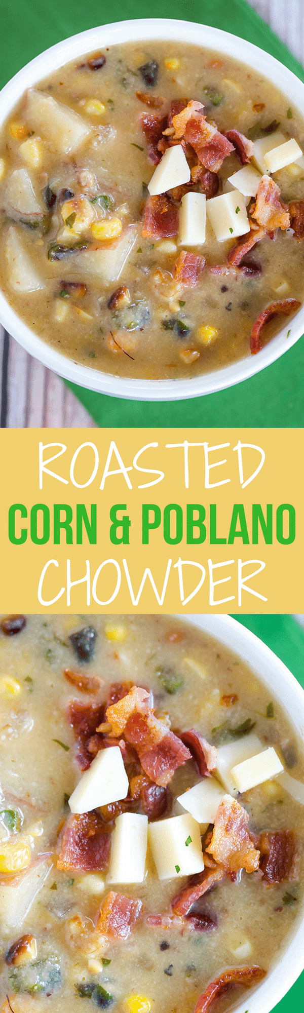Roasted Corn & Poblano Chowder: Roasted corn and poblano chiles give this summer chowder a powerful flavor punch. It's never too warm for a good chowder!