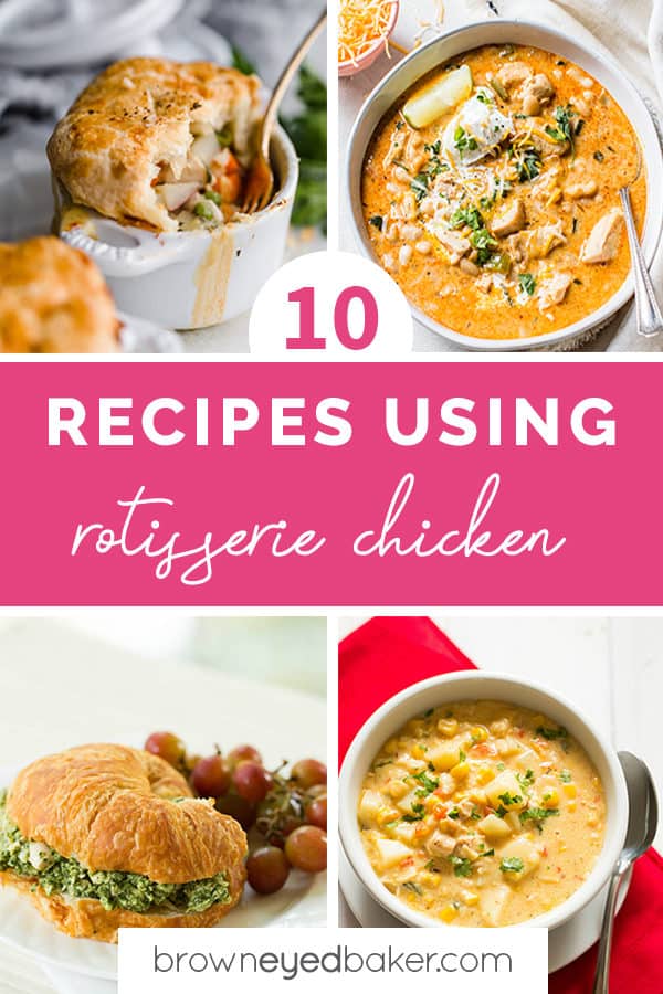 A collage of recipe photos using rotisserie chicken.